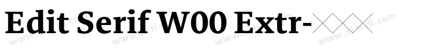 Edit Serif W00 Extr字体转换